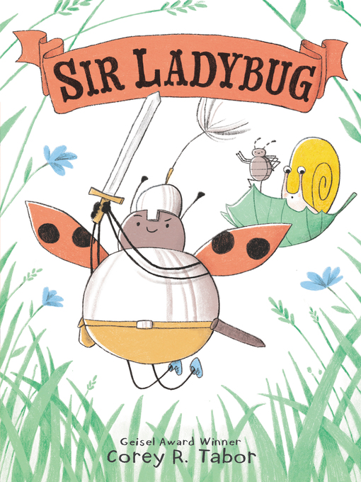 Title details for Sir Ladybug by Corey R. Tabor - Wait list